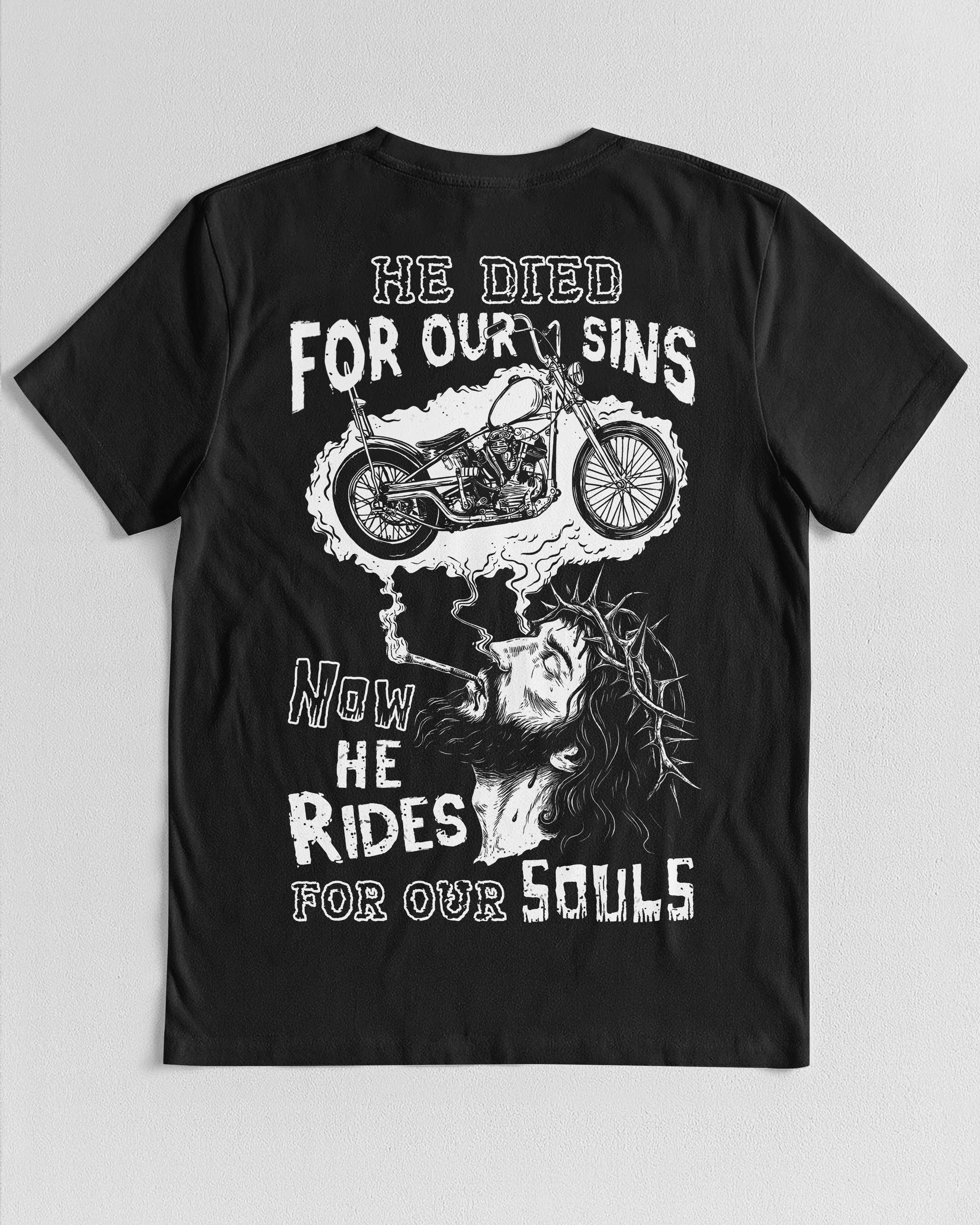 He Rides For Our Souls T-Shirt