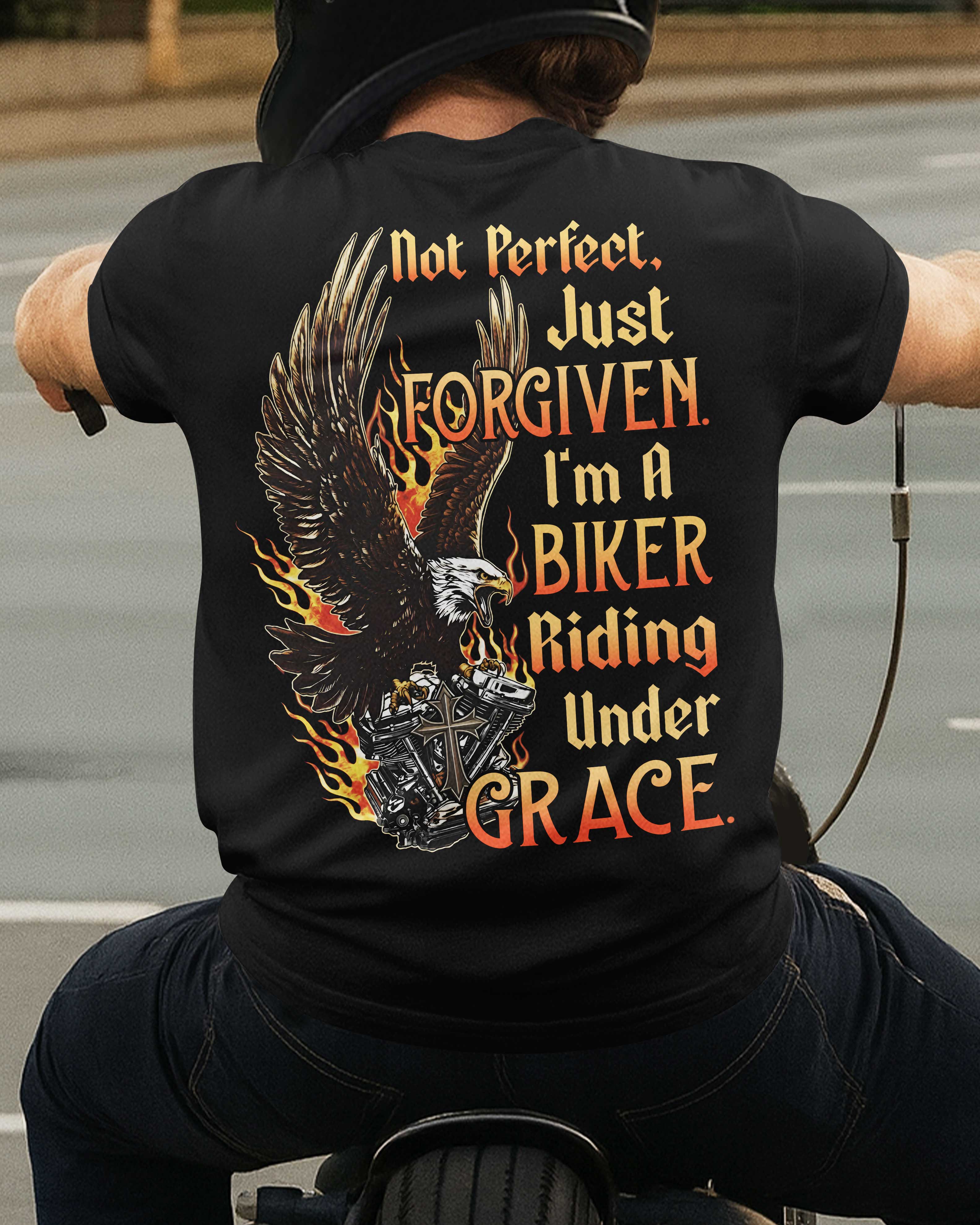 Not Perfect, Just Forgiven T-Shirt